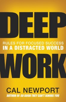 Deep Work Rules for Focused Success