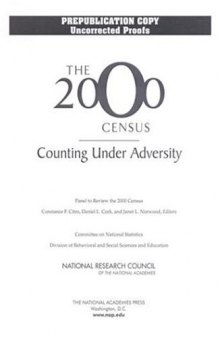 The 2000 Census: Counting Under Adversity