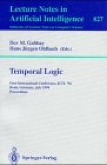 Temporal Logic: First International Conference, ICTL'94 Bonn, Germany, July 11–14, 1994 Proceedings