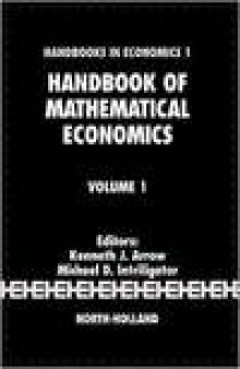 Handbook Of Mathematical Economics, Vol. 1