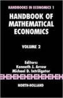 Handbook Of Mathematical Economics, Vol. 2