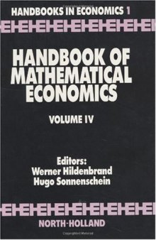 Handbook of Mathematical Economics, Volume 4 