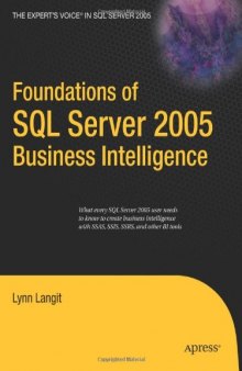 Foundations of SQL Server 2005 Business Intelligence