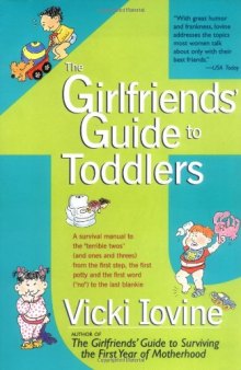 The Girlfriends’ Guide to Toddlers