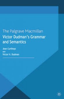 Victor Dudman’s Grammar and Semantics