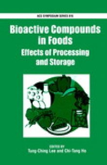Bioactive Compounds in Foods. Effects of Processing and Storage