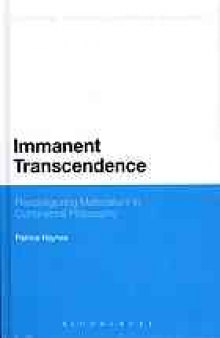 Immanent transcendence : reconfiguring materialism in continental philosophy