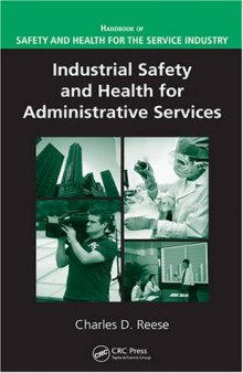Industrial Safety and Health for Administrative Services (Handbook of Safety and Health for the Service Industry)