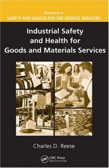 Industrial safety and health for goods and materials services