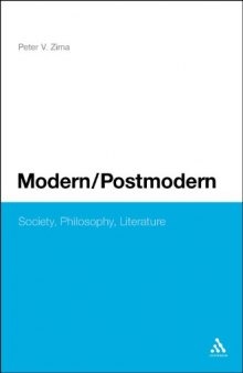 Modern/postmodern : society, philosophy, literature