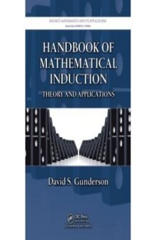 Handbook of Mathematical Induction: Theory and Applications