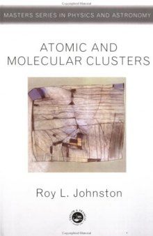 Atomic and Molecular Clusters,  1st Edition