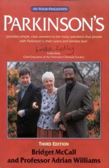Parkinson's: The 'At Your Fingertips' Guide 3rd Edition  (Class Health)
