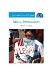 Illegal Immigration: A Reference Handbook