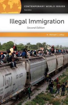 Illegal Immigration: A Reference Handbook, 2nd Edition