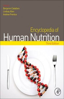 Encyclopedia of Human Nutrition, Third Edition