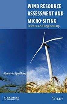 Wind Resource Assessment and Micro-Siting: Science and Engineering