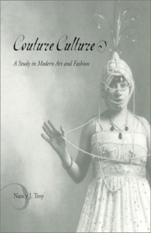 Couture Culture: A Study in Modern Art and Fashion