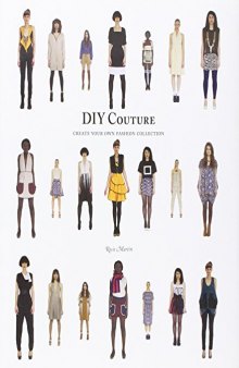 DIY couture : create your own fashion collection