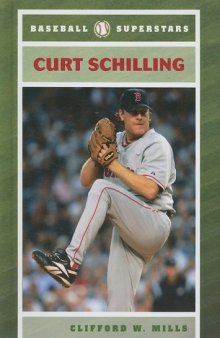 Curt Schilling (Baseball Superstars)