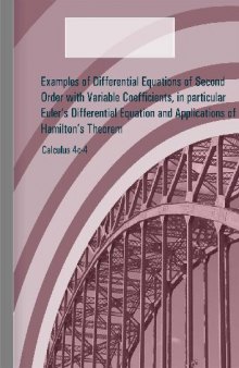 Calculus 4c-4, Examples of Differential Equations of Second Order with Variable Coefficients, in particular Euler's Differential Equation and Applications of Cayley-Hamilton's Theorem