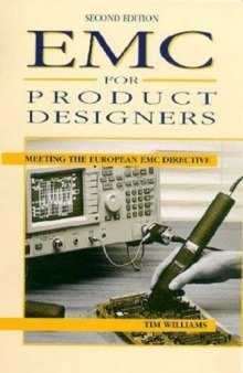 EMC for Product Designers. Meeting the European EMC Directive