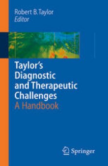 Taylor’s Diagnostic and Therapeutic Challenges: A Handbook
