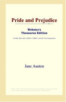 Pride and Prejudice (Webster's Thesaurus Edition)