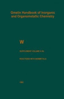 W Tungsten: Supplement Volume A 5 b Metal, Chemical Reactions with Nonmetals Nitrogen to Arsenic
