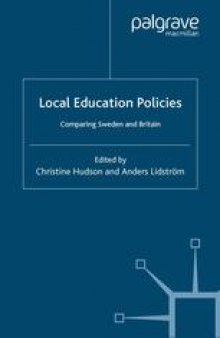 Local Education Policies: Comparing Sweden and Britain