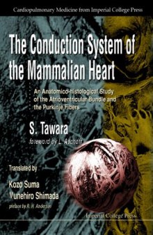 The Conduction System of the Mammalian Heart: An Anatomico-Histological Study of the Atrioventricular Bundle and the Purkinje Fibers