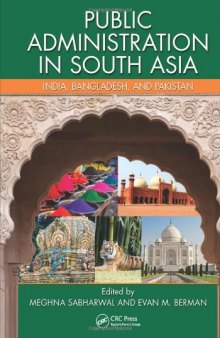 Public Administration in South Asia: India, Bangladesh, and Pakistan