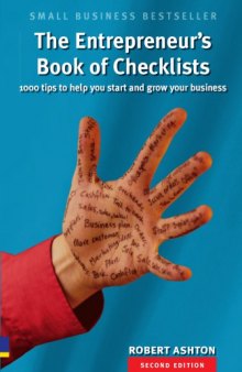 The entrepreneur's book of checklists : 1000 tips to help you start and grow your business