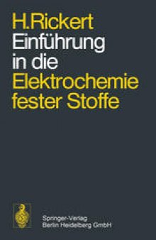 Einführung in die Elektrochemie fester Stoffe