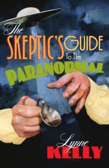 The Skeptic's Guide to the Paranormal