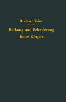 Reibung und Schmierung fester Körper