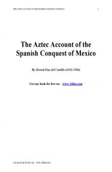 The broken spears : the Aztec account of the conquest of Mexico
