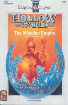 The Milenian Empire (Hollow World : An Official Dungeons & Dragons Game Supplement, Hwr3)