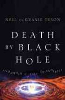 Death by black hole : and other cosmic quandaries