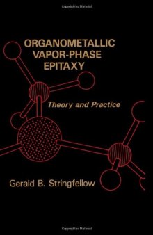 Organometallic Vapor-Phase Epitaxy. Theory and Practice