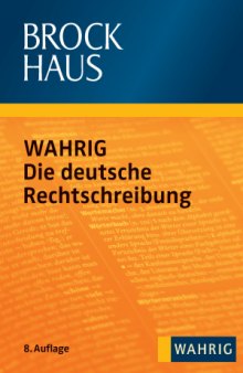 WAHRIG Die deutsche Rechtschreibung