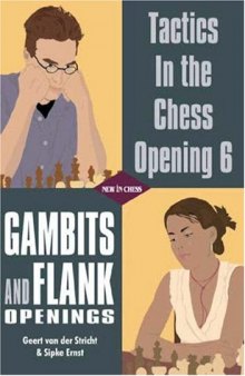 Tactics in the Chess Opening 6: Gambits and Flank Openings  