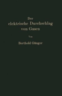 Der elektrische Durchschlag von Gasen