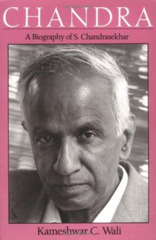 Chandra: a biography of S. Chandrasekhar