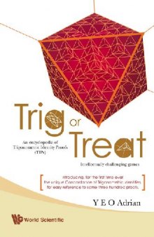 Trig or treat: an encyclopedia of trigonometric identity proofs (TIPs), intellectually challenging games
