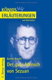 Erläuterungen zu Bertolt Brecht Der gute Mensch von Sezuan