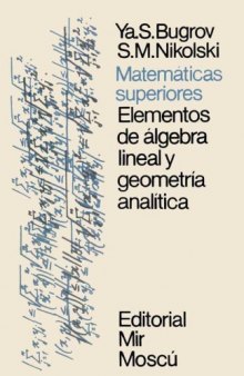 Matematicas Superiores - Elementos de Algebra Lineal y Geometria Analitica