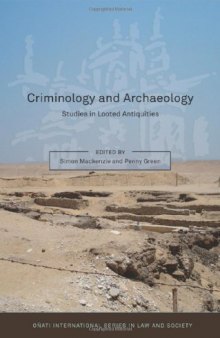 Criminology and Archaeology: Studies in Looted Antiquities (Onati Internation Series in Law and Society)