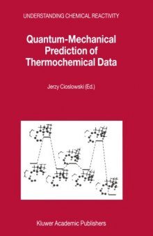 Quantum-Mechanical Prediction of Thermochemical Data