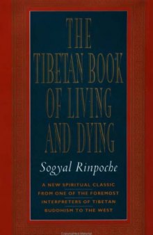 The Tibetan Book of the Living and Dying
